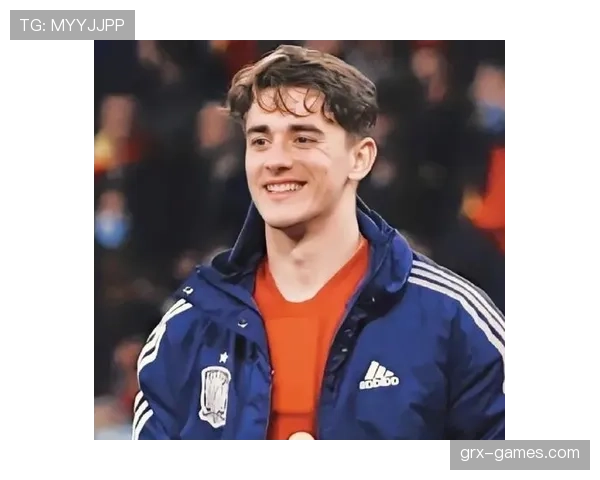 加维19岁意气风发，职业生涯前景广阔潜力无限